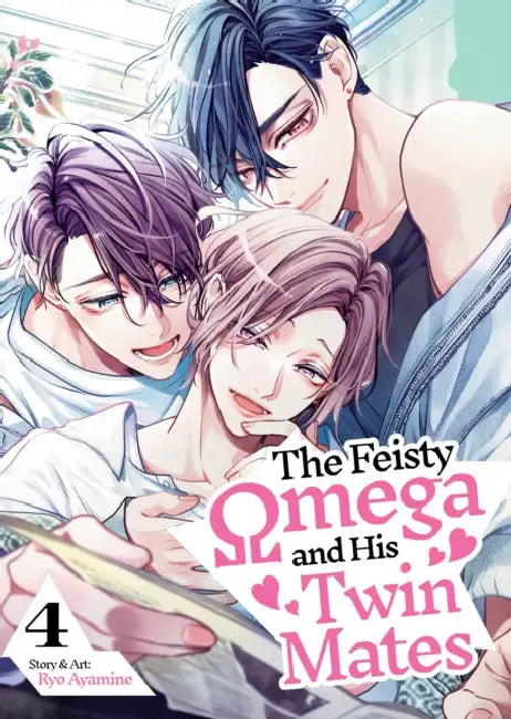 The Feisty Omega and His Twin Mates Vol. 4 by Ryo Ayamine