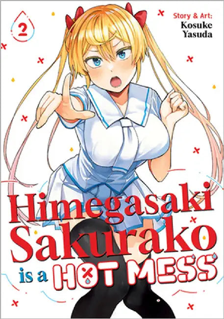Himegasaki Sakurako Is a Hot Mess Vol. 2 by Kosuke Yasuda