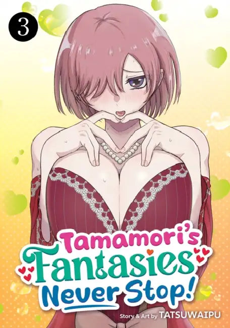 Tamamori's Fantasies Never Stop! Vol. 3 by Tatsuwaipu