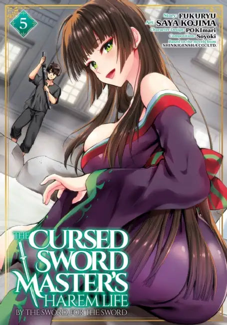 The Cursed Sword Master's Harem Life: By the Sword, for the Sword Vol. 5 by Fukuryu, Saya Kojima, Pokimari
