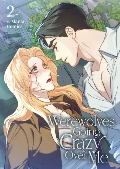 Werewolves Going Crazy Over Me Vol. 2 by Manta Comics