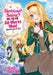 Heroine? Saint? No, I'm an All-Works Maid (and Proud of It)! (Manga) Vol. 5 by Atekichi, Keiko, Yukiko