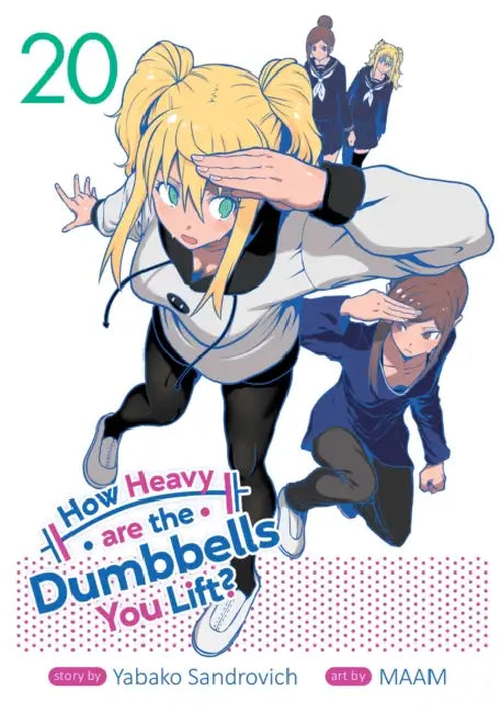 How Heavy Are the Dumbbells You Lift? Vol. 20 by Yabako Sandrovich, Maam