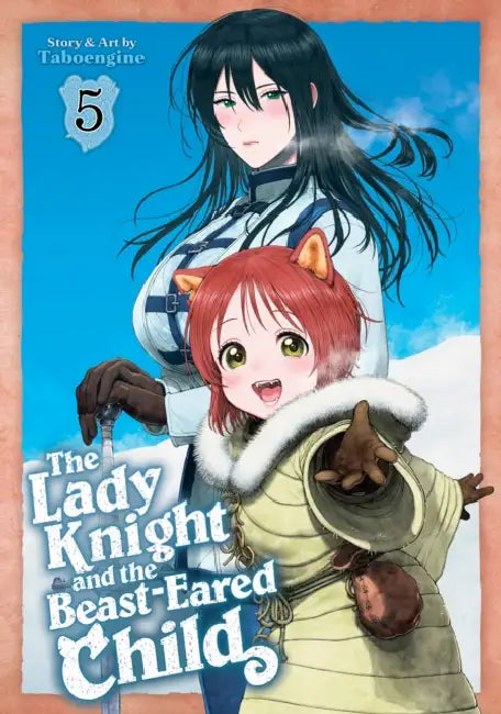 The Lady Knight and the Beast-Eared Child Vol. 5 by Taboengine