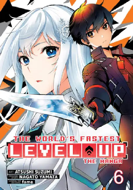 The World's Fastest Level Up (Manga) Vol. 6 by Nagato Yamata