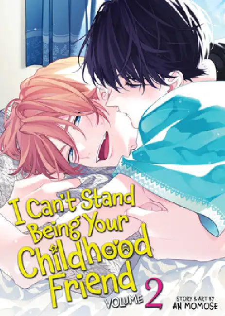 I Can't Stand Being Your Childhood Friend Vol. 2 by An Momose