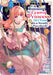 I'm Running for Crown Princess, But All I Want Is a Steady Paycheck! (Manga) Vol. 3 by Yuuri Seo, Makana Watari, Okaya