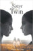 My Sister My Twin by McClung, Linda