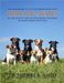 The Handbook on 47 Pure Breed Dogs with Hero Dog Awards by Excellent and Outstanding Trainers between from 2000-2025 by Naito, Herbert K.