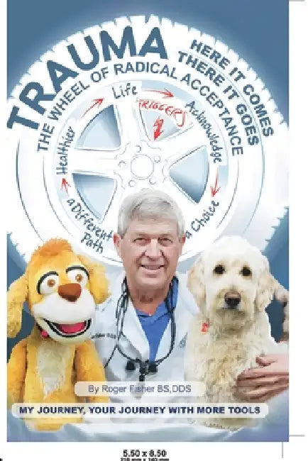 Trauma: Here it Comes, There it Goes. by Roger Fisher