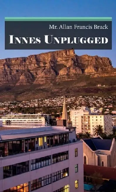 Innes Unplugged by Allan Francis Brack