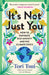 It's Not Just You: How to Navigate Eco-Anxiety and the Climate Crisis by Tori Tsui, Leah Thomas
