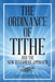The Ordinance of Tithe and the New Testament Approach by Bisi Olanrewaju
