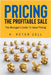 Pricing the Profitable Sale by Zell, H. Peter