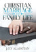 Christian Marriage and Family Life by J. O. y. Aladetan