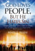 God Loves People, But He Hates Sin by Mark S. Allen