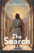 The Search: A Historian's Search for Historical Jesus by Charles, Ron