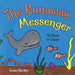 The Runaway Messenger: The Book of Jonah by Eunice Burden