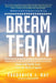 Dream Team: Saints and Gentle Souls From the World of Sports by Frederick J. Day