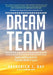 Dream Team: Saints and Gentle Souls From the World of Sports by Frederick J. Day