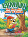 Lyman The Dog Who Went To School by Carolyn Margaret Deaner