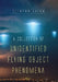 A Collection Of Unidentified Flying Object Phenomena by Clinton Laird