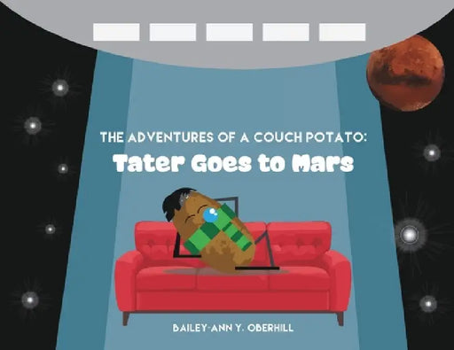 The Adventures of a Couch Potato by Bailey-Ann Y. Oberhill