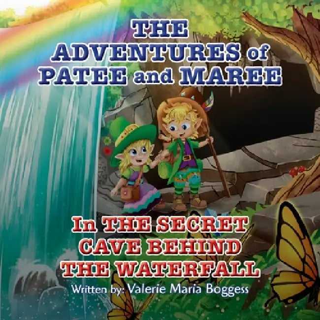 The Adventures of Patee and Maree by Valerie M. Boggess