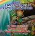 The Adventures of Patee and Maree: The Secret Cave Behind the Waterfall by Valerie M. Boggess