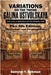 Variations on the Theme Galina Ustvolskaya: The Last Composer of the Passing Era by Semyon Y. Bokman