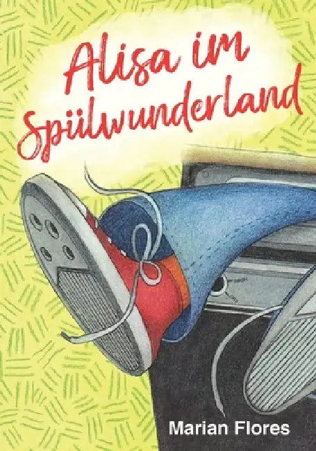 Alisa in Washerland (German Edition) by Marian Flores