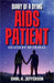 Diary of a Dying AIDS Patient: Death by Betrayal by Shirl A. Jefferson