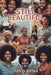 Still Beautiful by Kevin Bates