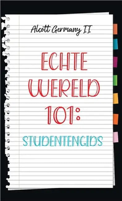 Real World 101: Student Guide (Dutch Edition) by Germany, Alcott, II