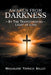 Awaken from Darkness: By The Transforming Light of Love by Magdalene Patricia Balloy