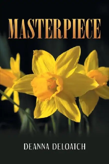 Masterpiece by Deanna Deloatch
