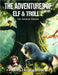 The Adventures of Elf &Troll 2: The Tattered Unicorn by Nm Reed