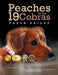 Peaches and the 19 Cobras (French Edition) by Paula Bailey
