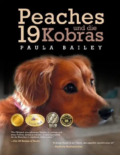 Peaches and the 19 Cobras (German Edition) by Paula Bailey