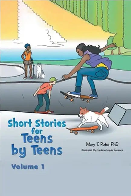 Short Stories for Teens by Teens by Peter, Mary T.
