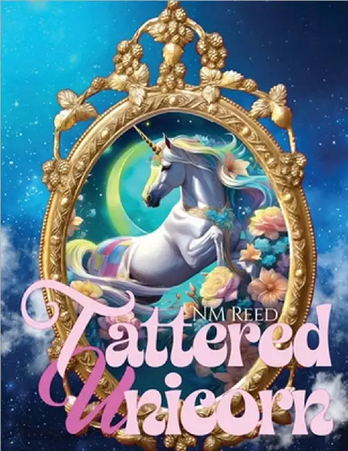 Tattered Unicorn 5 Languages: English French German Italian Spanish by Reed, Nm