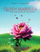 Queen Mariella and the Fable of the Peony by James P. Menconi