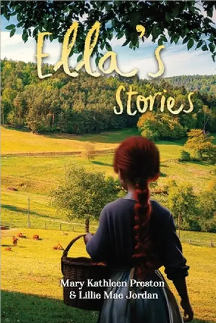 Ella' s Stories by Mary Kathleen Preston