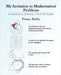 My Invitation to Mathematical Problems: Computations, Solutions, Proofs and Insights by Franz Rothe
