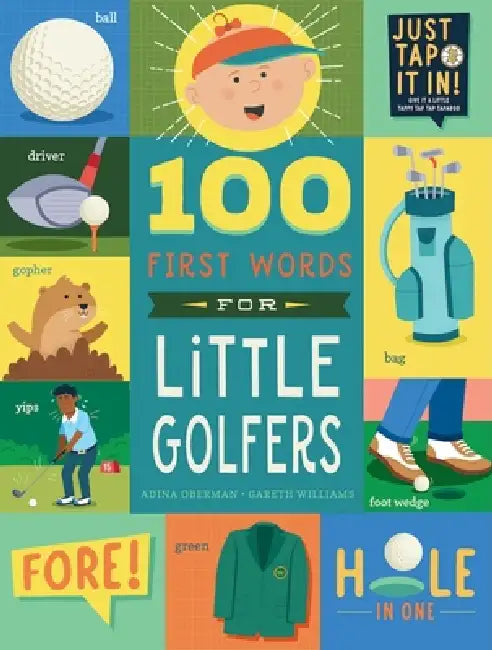 100 First Words for Little Golfers: A Parody Primer for the Course by Adina Oberman, Gareth Williams