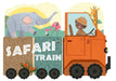 Safari Train by Christopher Robbins, Susanna Covelli