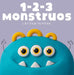 1-2-3 Monstruos: Un Pequeño Libro Para Contar Monstruos by Honsek, Larissa