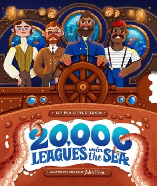 Lit for Little Hands: 20,000 Leagues Under the Sea: An Interactive Board Book Adapting the Classic for Kids Volume 11 by Jules Verne, Brooke Jorden, Olga Skomorokhova