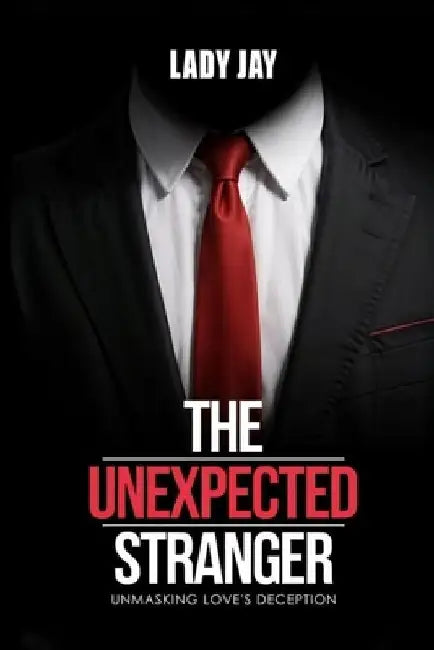 The Unexpected Stranger by Lady Jay