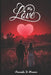 My Love by Amanda Dawn McNear